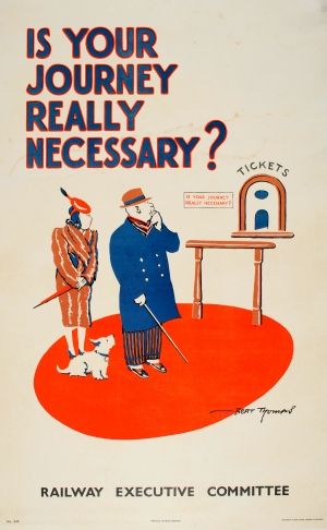 Is your journey really necessary poster - National Railway Museum